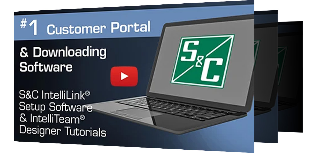 S&C IntelliLink® Setup Software & IntelliTeam® Designer Tutorials